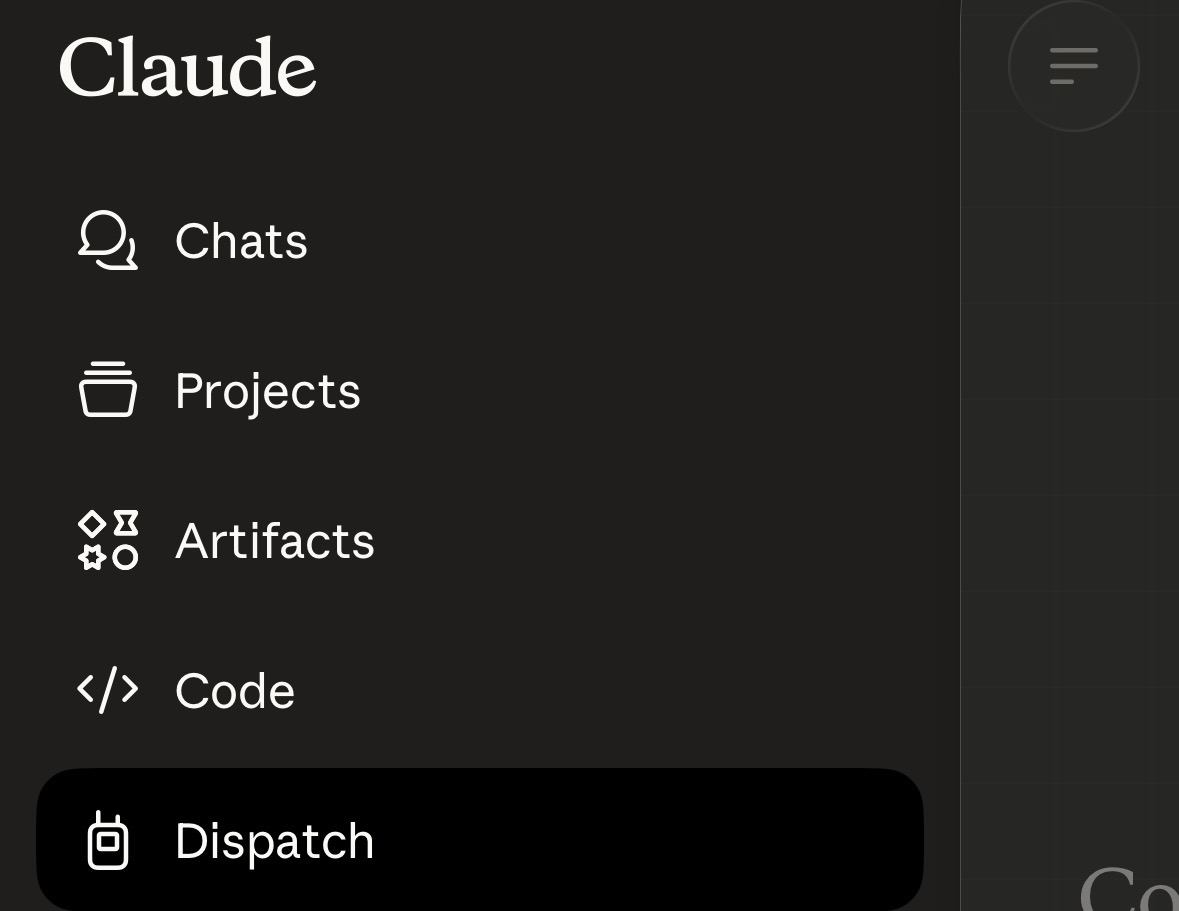 手機 Claude app 側邊欄出現 Dispatch 入口