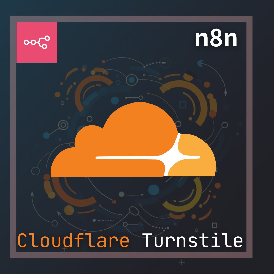 n8n 表單防護小撇步 - Cloudflare Turnstile 驗證完整配置 - n8n tips教學文章封面圖