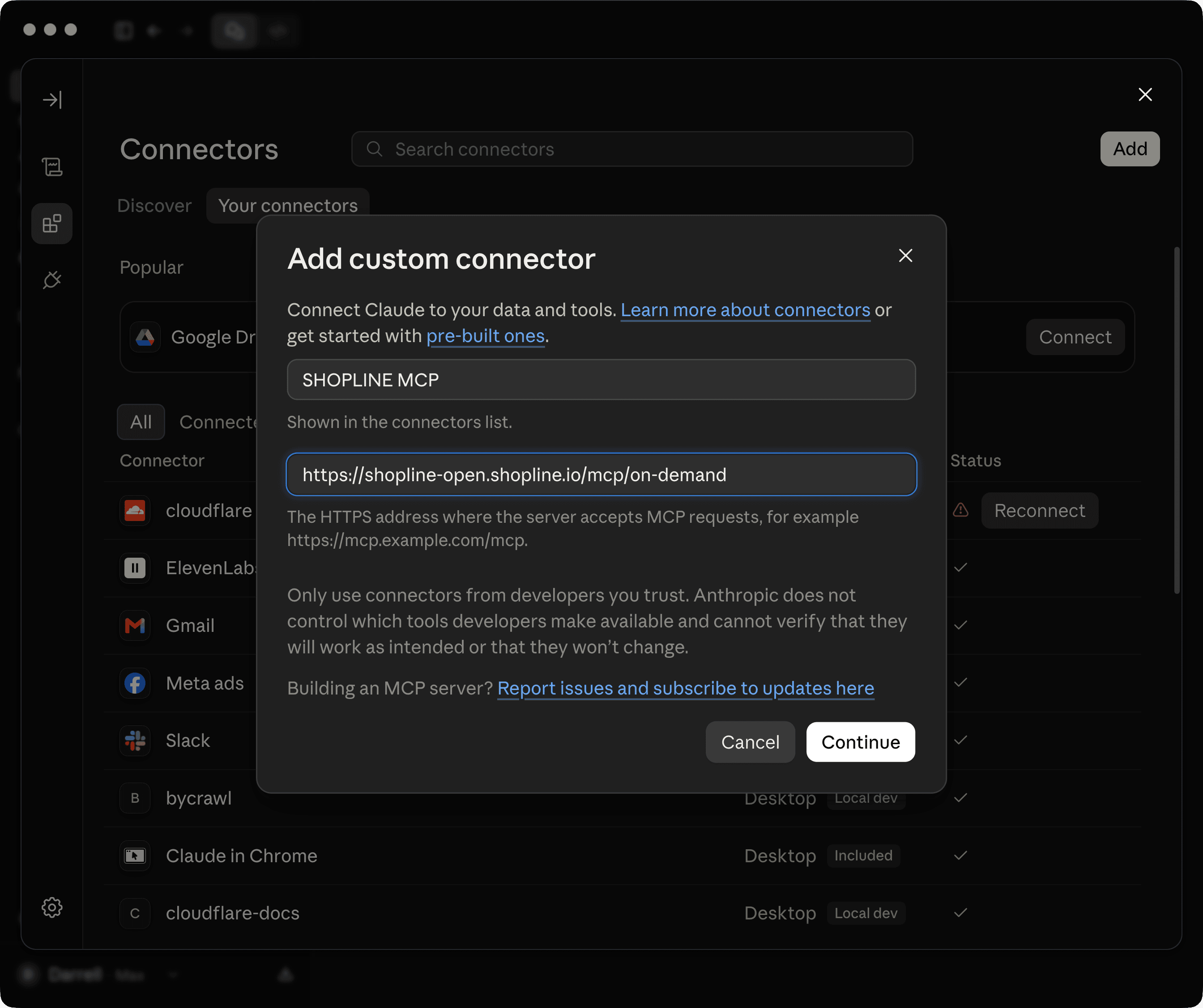Add custom connector 對話框,名稱欄位填 SHOPLINE MCP,網址欄位填 https://shopline-open.shopline.io/mcp/on-demand,下方有 Only use connectors from developers you trust 的警語與 Cancel、Continue 按鈕