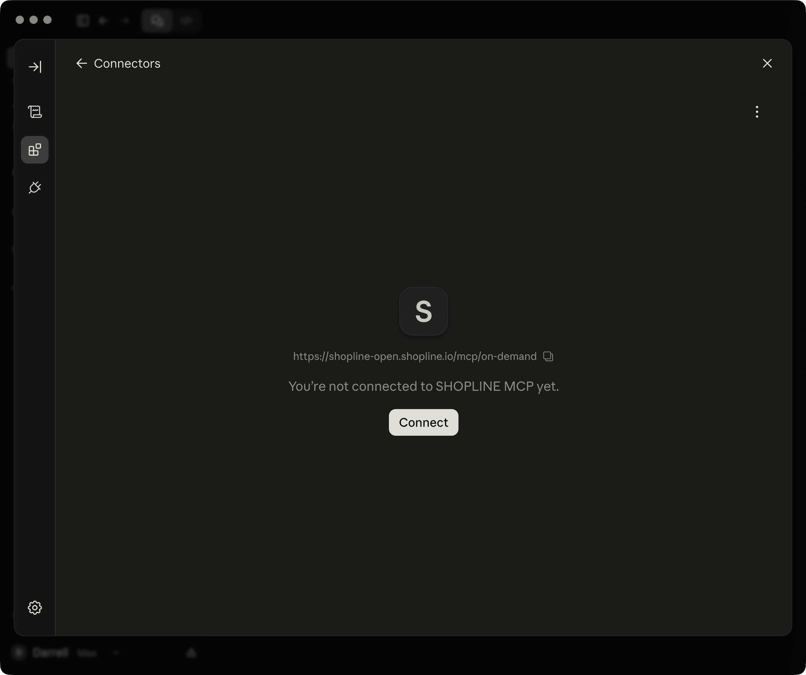 Claude Desktop 的 SHOPLINE MCP connector 頁面,顯示網址 https://shopline-open.shopline.io/mcp/on-demand 中央顯示尚未連線到 SHOPLINE MCP 的提示,下方是 Connect 按鈕