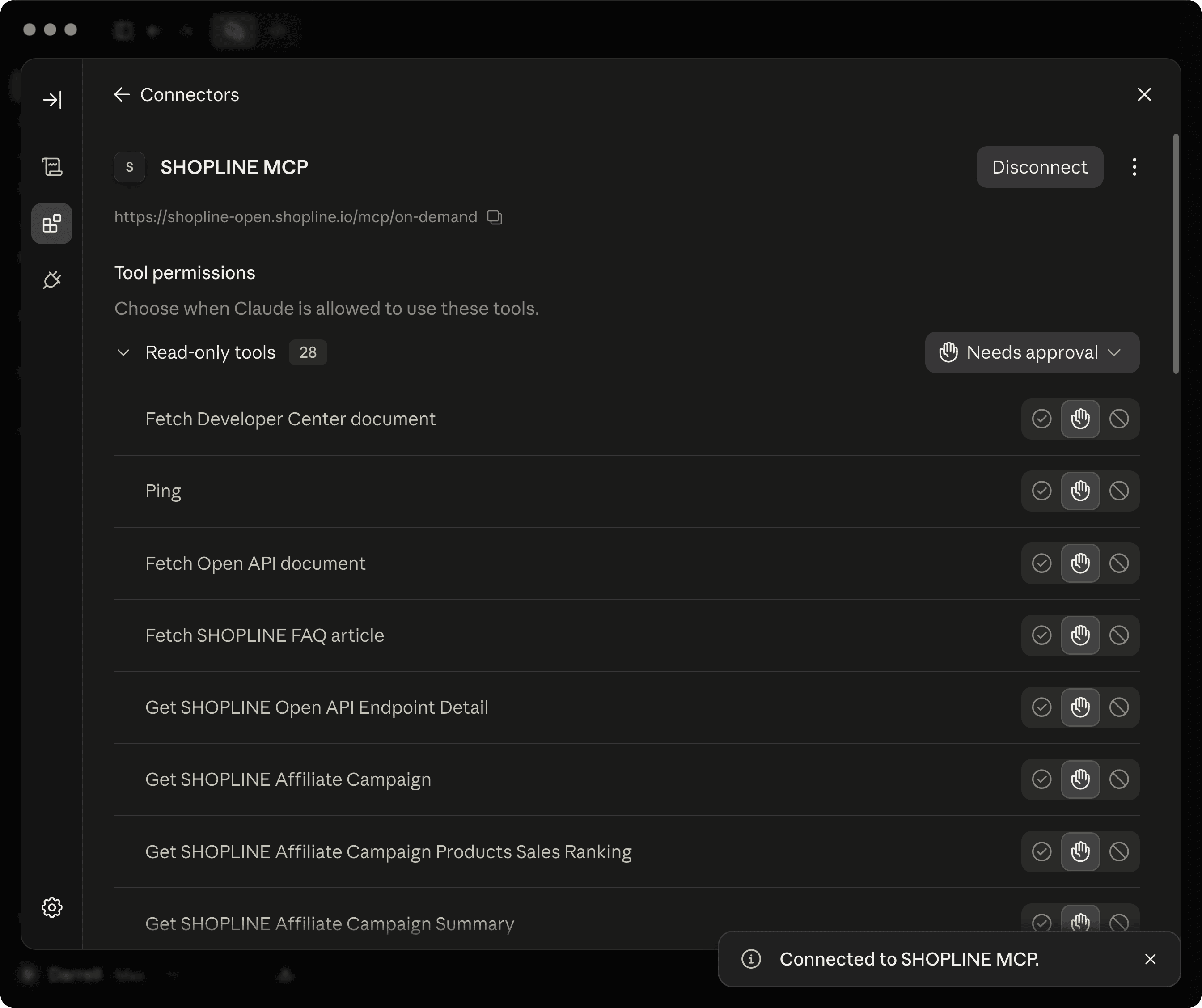Claude Desktop 的 SHOPLINE MCP connector 頁面,標題旁是 Disconnect 按鈕,Tool permissions 區塊顯示 Read-only tools 共 28 個並設為 Needs approval,逐項列出 Fetch Developer Center document、Ping、Fetch Open API document、Fetch SHOPLINE FAQ article 等工具,右下角提示 Connected to SHOPLINE MCP.